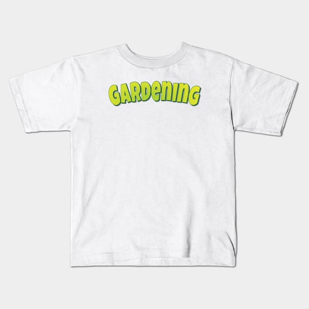 Gardening Kids T-Shirt by ProjectX23Red